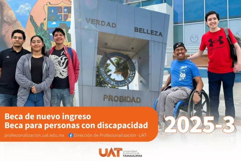 La UAT ofrece becas para alumnos con discapacidad y de nuevo ingreso